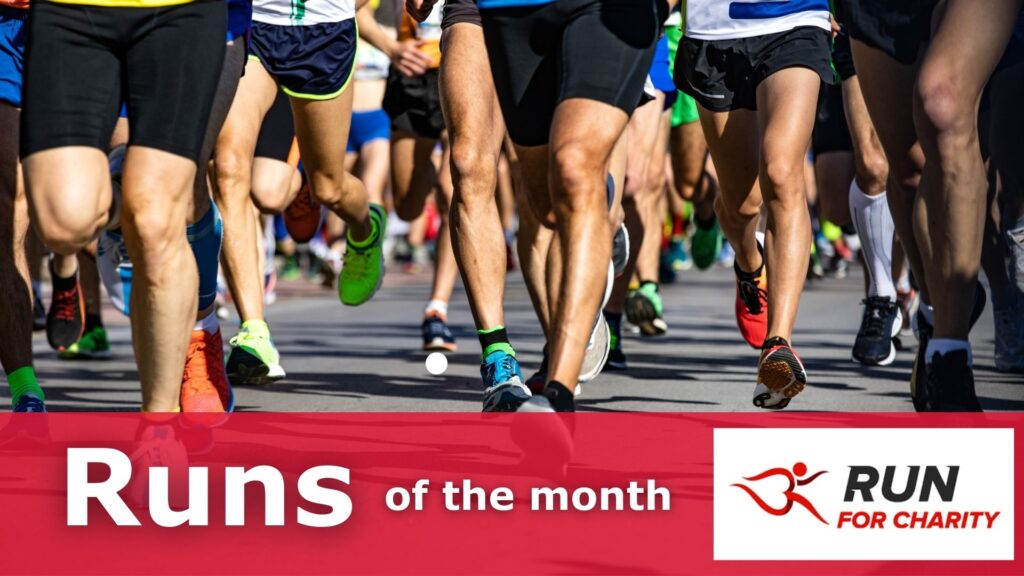 close up of the legs of a group of people running on the road. Below is the run for charity logo, plus: Rus of the month